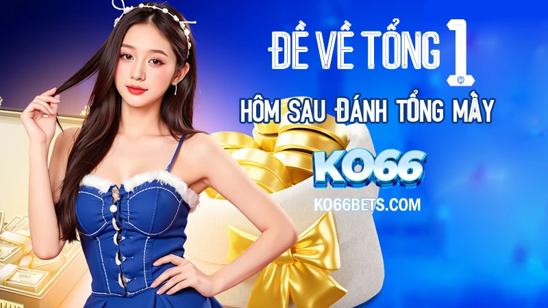đề về tổng 1 hôm sau về tổng mấy​